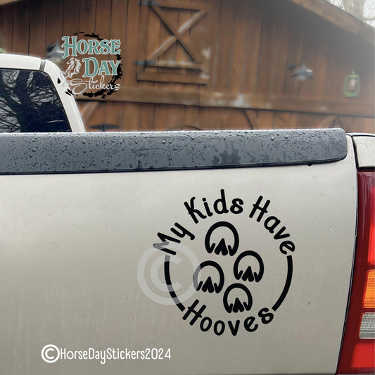 My kids have hooves horse hoof print horse mom or horse day sticker